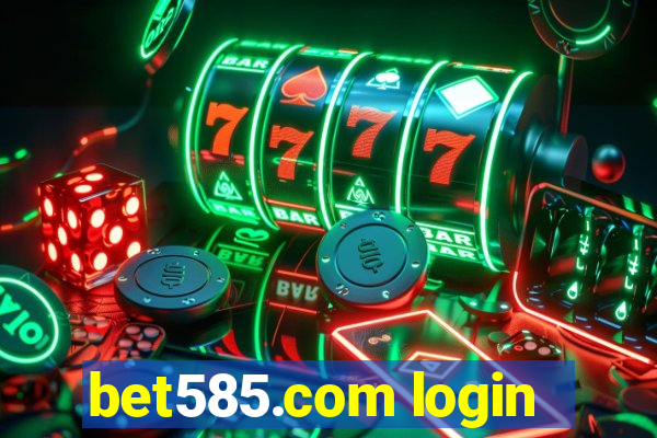 bet585.com login